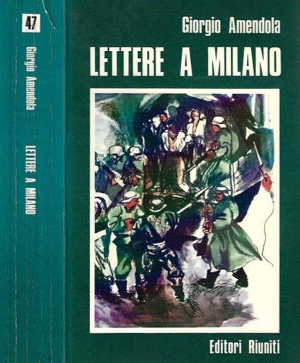 Lettere a Milano - Giorgio Amendola - copertina