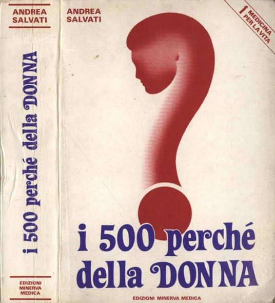 I 500 perché della donna - Andrea Salvati - copertina
