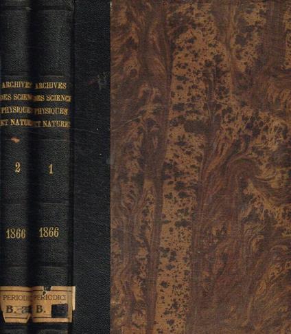 Bibliotheque Universelle et revue suisse. Archives des sciences physiques et naturelles. Tome 25, 26, gennaio/aprile, maggio/agosto 1866 - copertina
