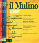 Il Mulino. Anno LVI, n.1, 4, 5, 6. 2007