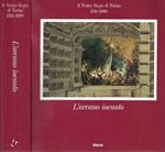L' arcano incanto - Il Teatro Regio di Torino 1740 - 1990