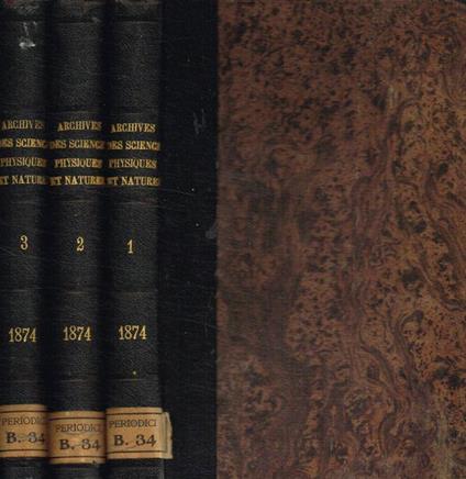 Bibliotheque Universelle et Revue Suisse. Archives des sciences physiques et naturelles. Tome 49-50-51, gennaio/aprile maggio/luglio settembre/dicembre 1874 - copertina