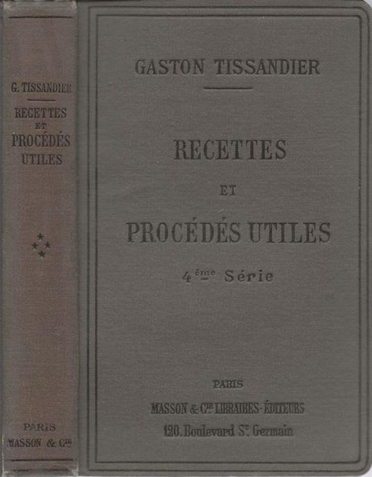 Recettes et procédés utiles (quatrième série) - Gaston Tissandier - copertina