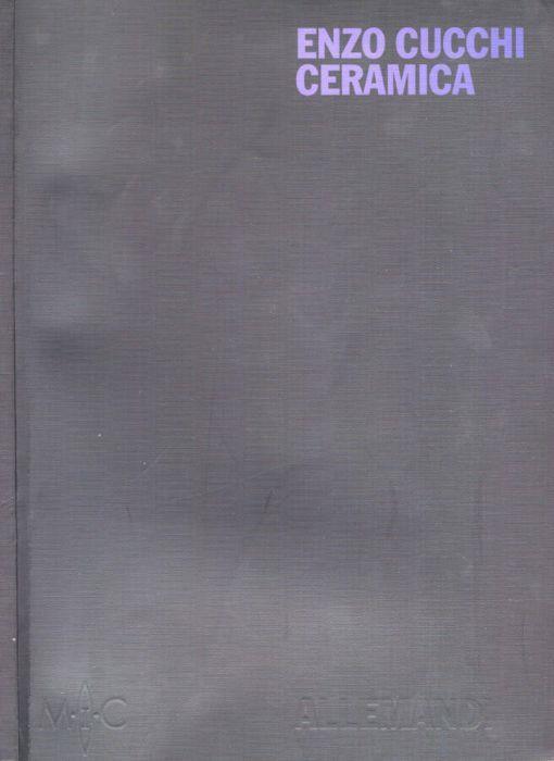 Enzo Cucchi Ceramica - Franco Bertoni - copertina