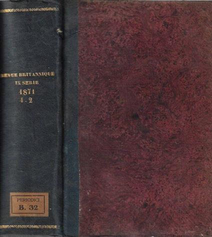 Revue britannique Tome 1°-2° 1871 di: M. Pierre-Amédée Pighot - copertina