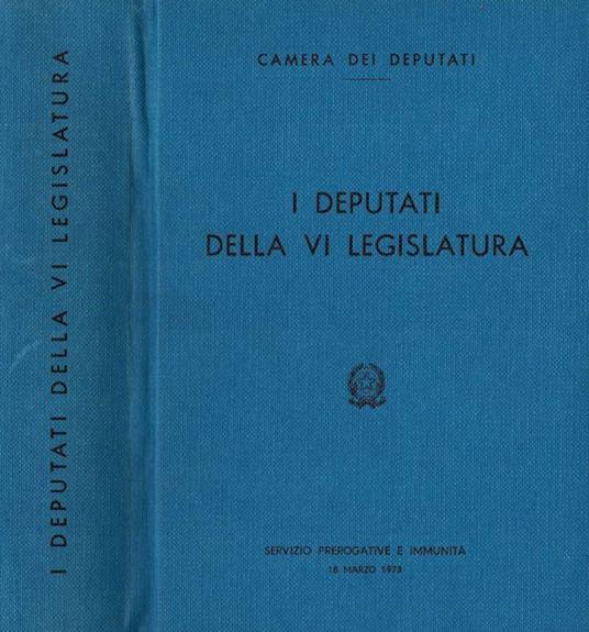 I Deputati della VI Legislatura - copertina