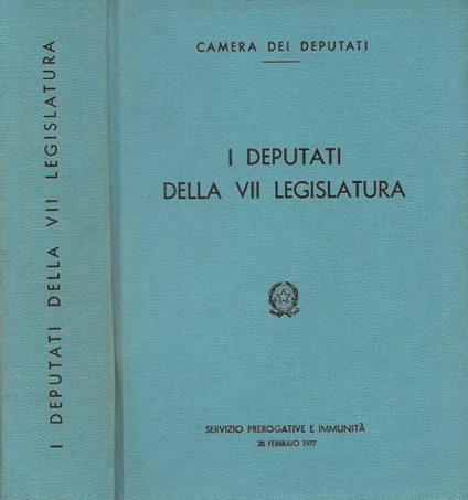 I deputati della VII Legislatura - copertina
