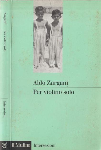 Per violino solo - Aldo Zargani - copertina