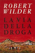 La via della droga