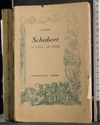 Schubert. La vita - Le Opere - copertina