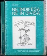 Né indifesa né in divisa