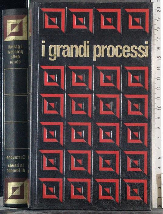 I grandi processi. Vol 9. Cartouche. La banda di Bonnot - copertina