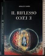 Il riflesso e l'eco
