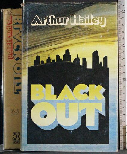 Bleck Out - Arthur Hailey - copertina
