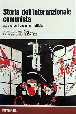 STORIA DELL'INTERNAZIONALE COMUNISTA ATTRAVERSO I DOCUMENTI UFFICIALI. Tomo secondo 1923/1928 - copertina