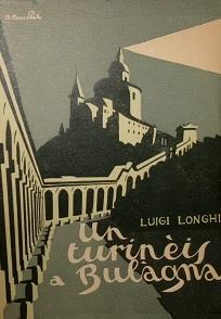 Un TURINEIS A BULAGNA. Poemetto in dialetto bolognese - Luigi Longhin - copertina