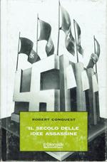 Il secolo delle idee assassine