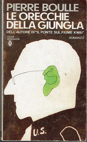 Le orecchie della giungla - Pierre Boulle - copertina