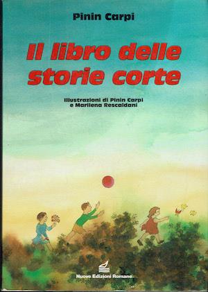 Il libro delle storie corte - Pinin Carpi - copertina