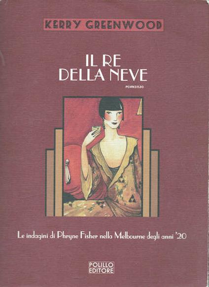 Il re della neve - Kerry Greenwood - copertina