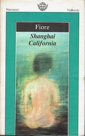 Shanghai California - Ilario Fiore - copertina