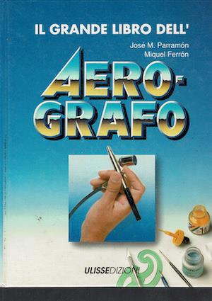 Il grande libro dell'aerografo - copertina