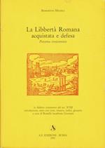 Libbertà Romana acquistata e defesa. Povema eroicomico