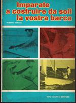 Imparate a costruire da soli la vostra barca