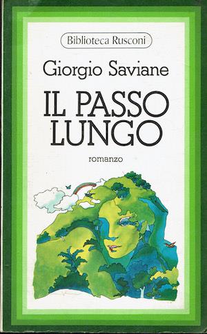 Il passo lungo - Giorgio Saviane - copertina