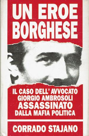 Un eroe borghese - Corrado Stajano - copertina