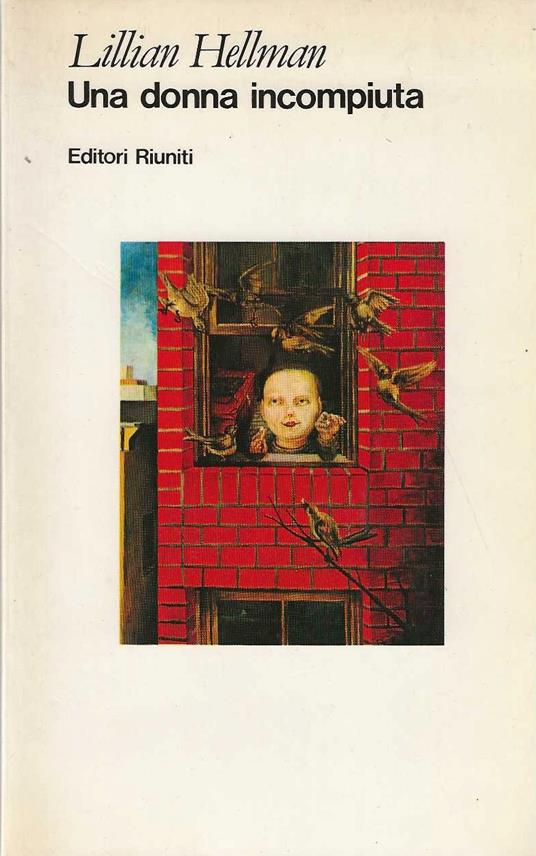Una donna incompiuta - Lillian Hellman - copertina