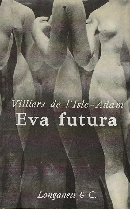 Eva Futura - P. A. Villiers de L'Isle-Adam - copertina