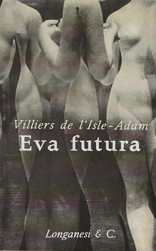 Eva Futura - P. A. Villiers de L'Isle-Adam - copertina