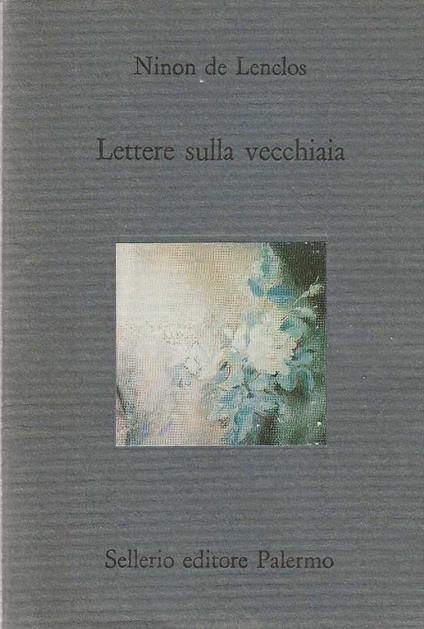 Lettere sulla vecchiaia - Ninon de Lenclos - copertina