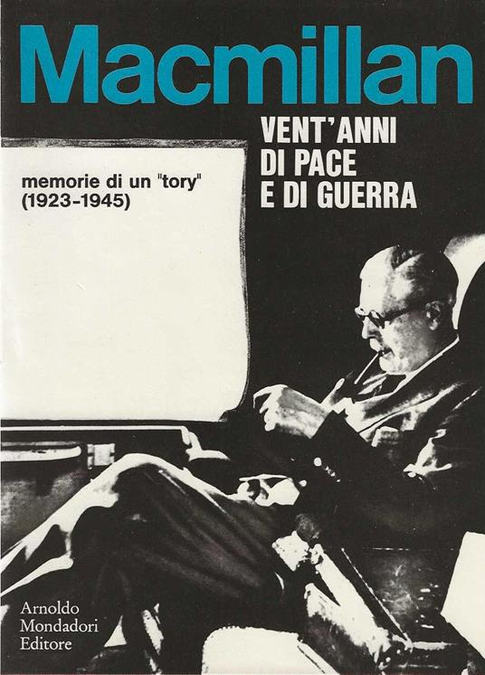 Vent'anni di pace e di guerra - Harold McMillan - copertina