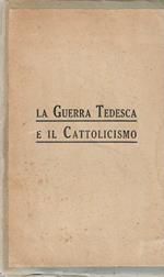 Guerra Tedesca e il Cattolicismo