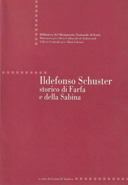 Ildefonso schuster storico di farfa e della Sabina - copertina