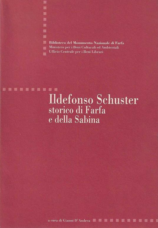 Ildefonso schuster storico di farfa e della Sabina - copertina