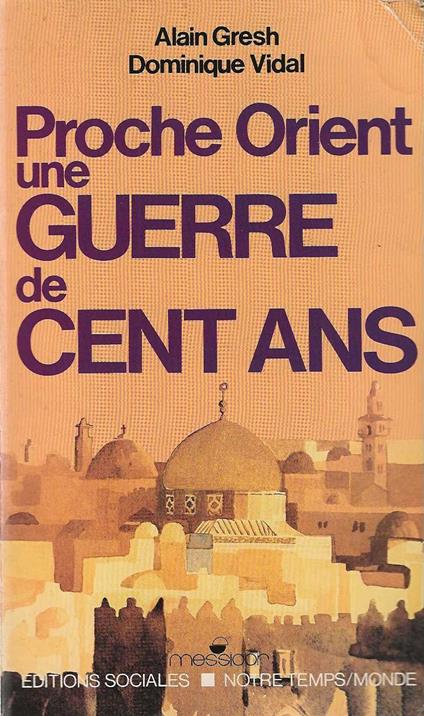 Proche orient une guerre de cent ans - copertina