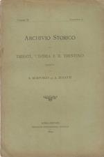 Archivio Storico per Trieste , l' Istria e il Trentino . volume IV fascicolo 2