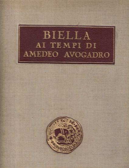 Biella ai tempi di Amedeo Avogadro - copertina