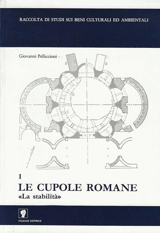Le Cupole Romane " La stabilità" - Giovanni Pelliccioni - copertina