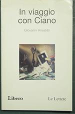 In viaggio con Ciano