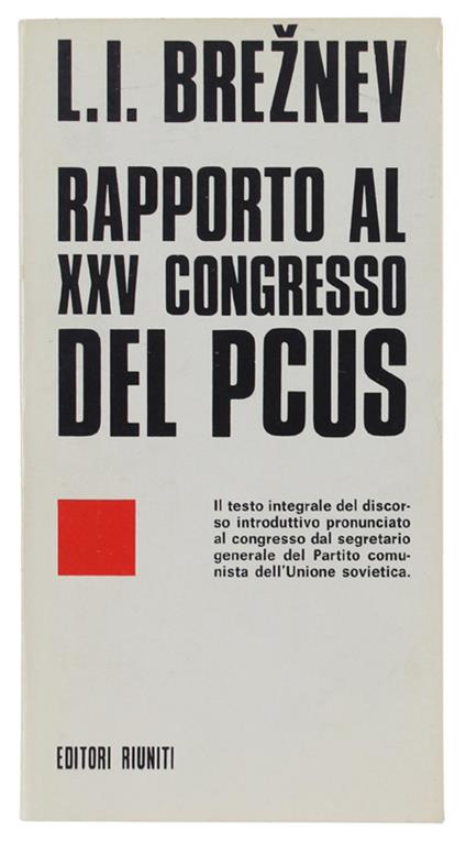 Rapporto Al Xxiv Congresso Del Pcus [Nuovo] - Leonid Breznev - copertina