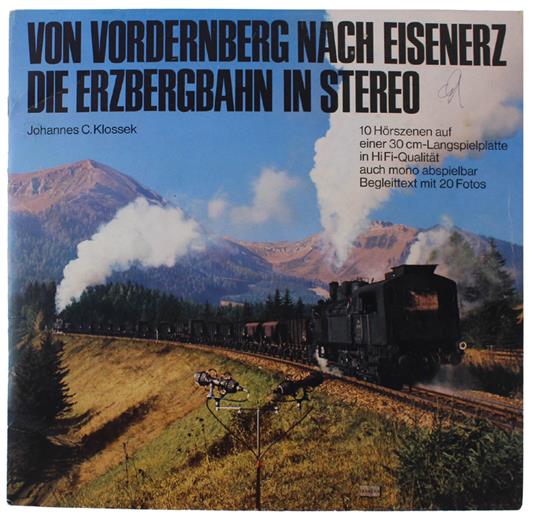 Von Hordenberg Nach Eisenerz Die Erzbergbahn In Stereo: 10 Horszenen (Hi-Fi Tonqualitat)  [German] - copertina