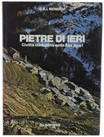 Pietre Di Ieri. Civiltà Contadina Nelle Alpi Liguri [Come Nuovo]