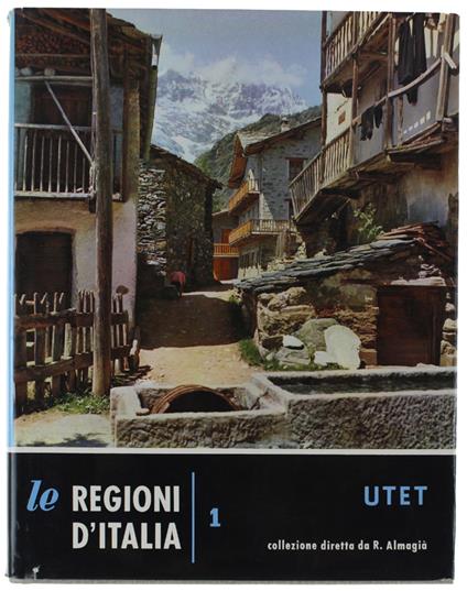 Piemonte E Val D'Aosta. Le Regioni D'Italia - Dino Gribaudi - copertina