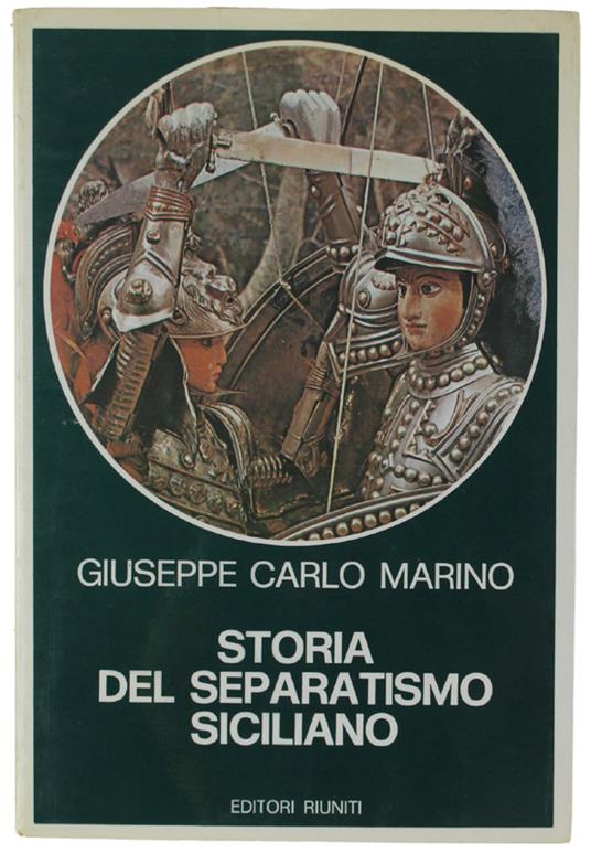Storia Del Separatismo Siciliano - Giuseppe Carlo Marino - copertina