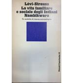 vita familiare e sociale degli Indiani Nambikwara