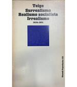 Surrealismo Realismo socialista Irrealismo. 1934-1951